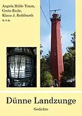 E-Book (epub) Dünne Landzunge von Angela Hilde Timm, Grete Ruile, Klaus J. Rothbarth