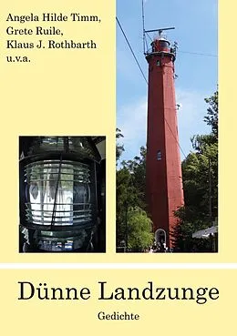 E-Book (epub) Dünne Landzunge von Angela Hilde Timm, Grete Ruile, Klaus J. Rothbarth