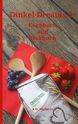 E-Book (epub) Dinkel-Dreams 3 von K. D. Michaelis