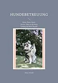 E-Book (epub) Hundebetreuung von Anne Arnold