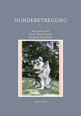 E-Book (epub) Hundebetreuung von Anne Arnold