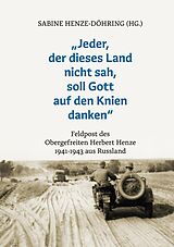 E-Book (epub) "Jeder, der dieses Land nicht sah, soll Gott auf den Knien danken" von Herbert Henze