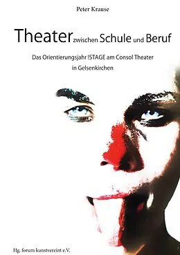 E-Book (epub) Theater zwischen Schule und Beruf von Peter Krause