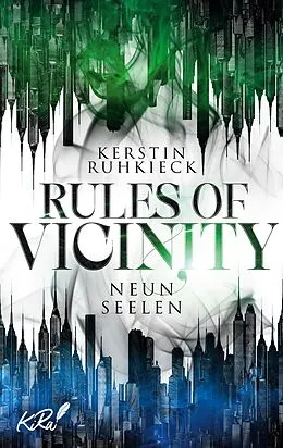 E-Book (epub) Rules of Vicinity - Neun Seelen von Kerstin Ruhkieck