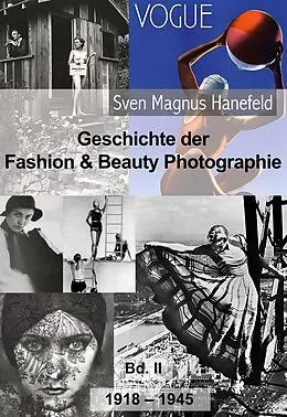 E-Book (epub) Geschichte der Fashion & Beauty Photographie von Sven Magnus Hanefeld