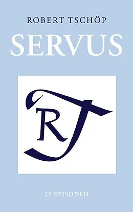 E-Book (epub) Servus von Robert Tschöp