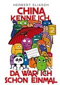 E-Book (epub) China kenne ich, da war ich schon einmal von Herbert Eliasch
