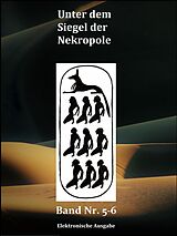 E-Book (epub) Unter dem Siegel der Nekropole von Andrew M. Chugg, Michael E. Habicht, Cicero Moraes