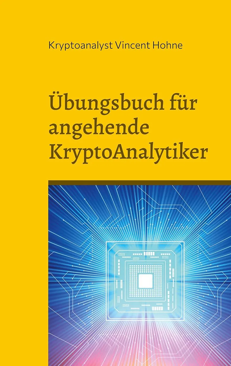 Übungsbuch für angehende KryptoAnalytiker
