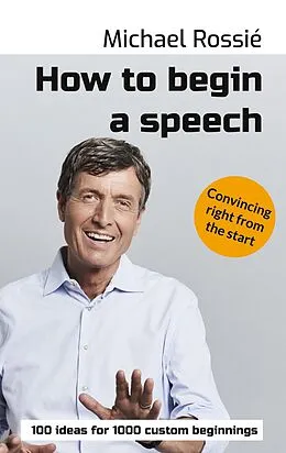 E-Book (epub) How to begin a speech von Michael Rossié