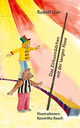 E-Book (epub) Das Zirkusmädchen mit der langen Nase von Rudolf Gier