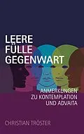 E-Book (epub) Leere Fülle Gegenwart von Christian Tröster