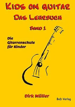 E-Book (epub) Kids on guitar Das Lehrbuch von Dirk Müller