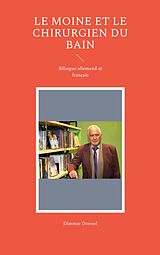 E-Book (epub) Le moine et le chirurgien du bain von Dietmar Dressel
