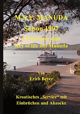 E-Book (epub) M.S.Y. Manuda Saison 1997 von Erich Beyer