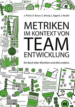 E-Book (epub) Metriken im Kontext von Teamentwicklung von Juliane Pilster, Kai Bauer, Christian Brosig