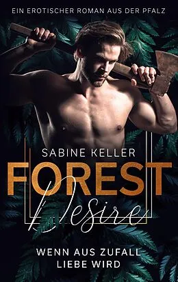 E-Book (epub) Forest Desire von Sabine Keller