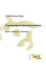 E-Book (epub) Praxishandbuch Güterichterverfahren von Marcus Bohnen, Peter Brändle, Christian Hoffmann