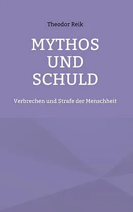 E-Book (epub) Mythos und Schuld von Theodor Reik
