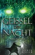 E-Book (epub) Geissel der Nacht von Robin Bauer