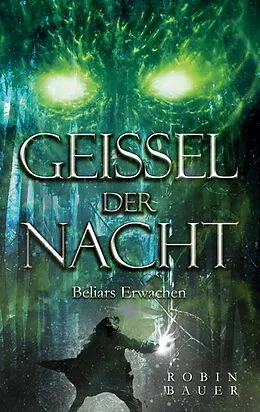 E-Book (epub) Geissel der Nacht von Robin Bauer
