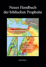 E-Book (epub) Neues Handbuch der biblischen Prophetie von Achim Klein