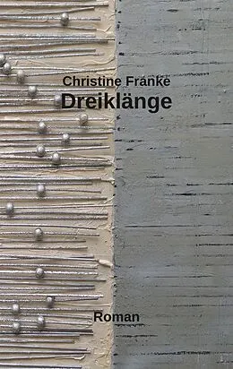 E-Book (epub) Dreiklänge von Christine Franke