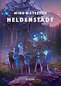 E-Book (epub) Heldenstadt von Mike Mateescu