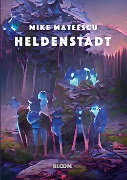 E-Book (epub) Heldenstadt von Mike Mateescu
