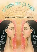 E-Book (epub) Le Temps des Ça-Voirs von Marianne Grasselli Meier