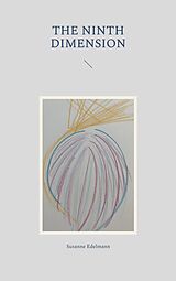 E-Book (epub) The ninth dimension von Susanne Edelmann