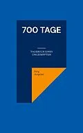 E-Book (epub) 700 Tage von Jürg Arquint