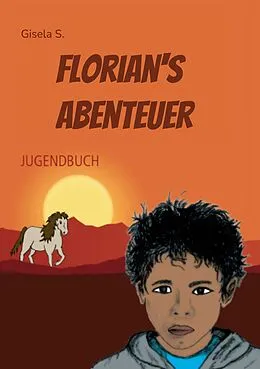 E-Book (epub) Florian's Abenteuer von Gisela S.