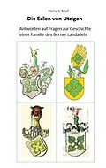E-Book (epub) Die Edlen von Utzigen von Heinz J. Moll