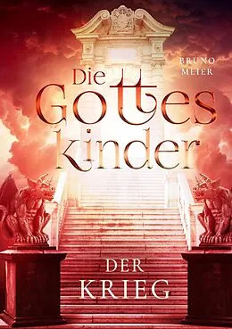 E-Book (epub) Die Gotteskinder von Bruno Meier