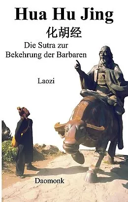 E-Book (epub) Hua Hu Jing von Laozi Daomonk, Michael Schwindl