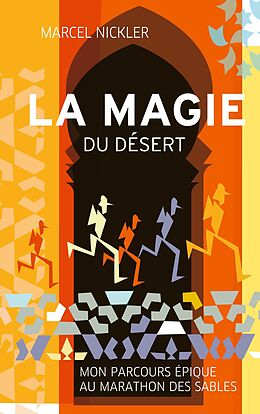 eBook (epub) La Magie du Désert de Marcel Nickler