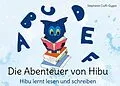 E-Book (epub) Die Abenteuer von Hibu von Stephanie Ciuffi-Gygax