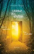E-Book (epub) Lockruf des Herzens von Herbert Meyer