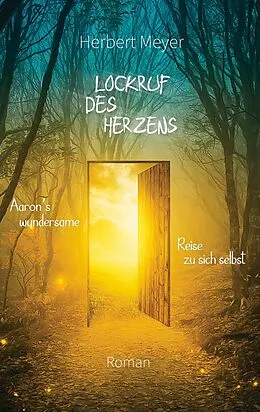 E-Book (epub) Lockruf des Herzens von Herbert Meyer