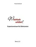 E-Book (epub) Weinfach erklärt von Thomas Steinhardt