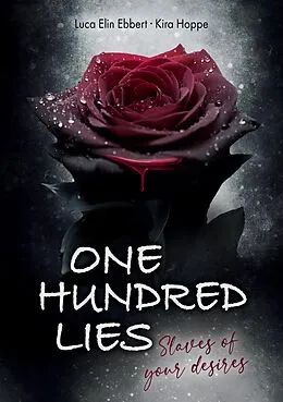 E-Book (epub) One Hundred Lies von Kira Hoppe, Luca Elin Ebbert
