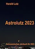 E-Book (epub) Astrolutz 2023 von Harald Lutz