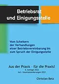 E-Book (epub) Betriebsrat und Einigungsstelle von Christian Betz
