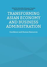 E-Book (epub) Transforming Asian Economy and Business Administration von 