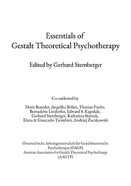 E-Book (epub) Essentials of Gestalt Theoretical Psychotherapy von Doris Beneder, Giancarlo Trombini, Angeiika Böhm