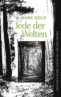 E-Book (epub) Jede der Welten von Mark Gold