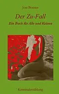 E-Book (epub) Der Zu-Fall von Jost Bonner