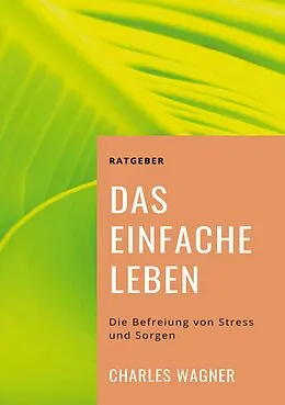 E-Book (epub) Das einfache Leben von Charles Wagner