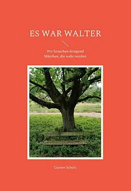 E-Book (epub) Es war Walter von Gunter Scholz